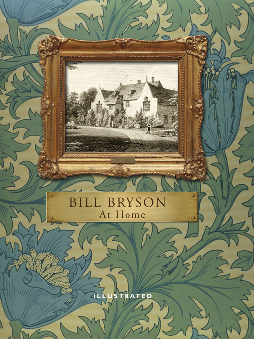 Title details for At Home by Bill Bryson - Wait list